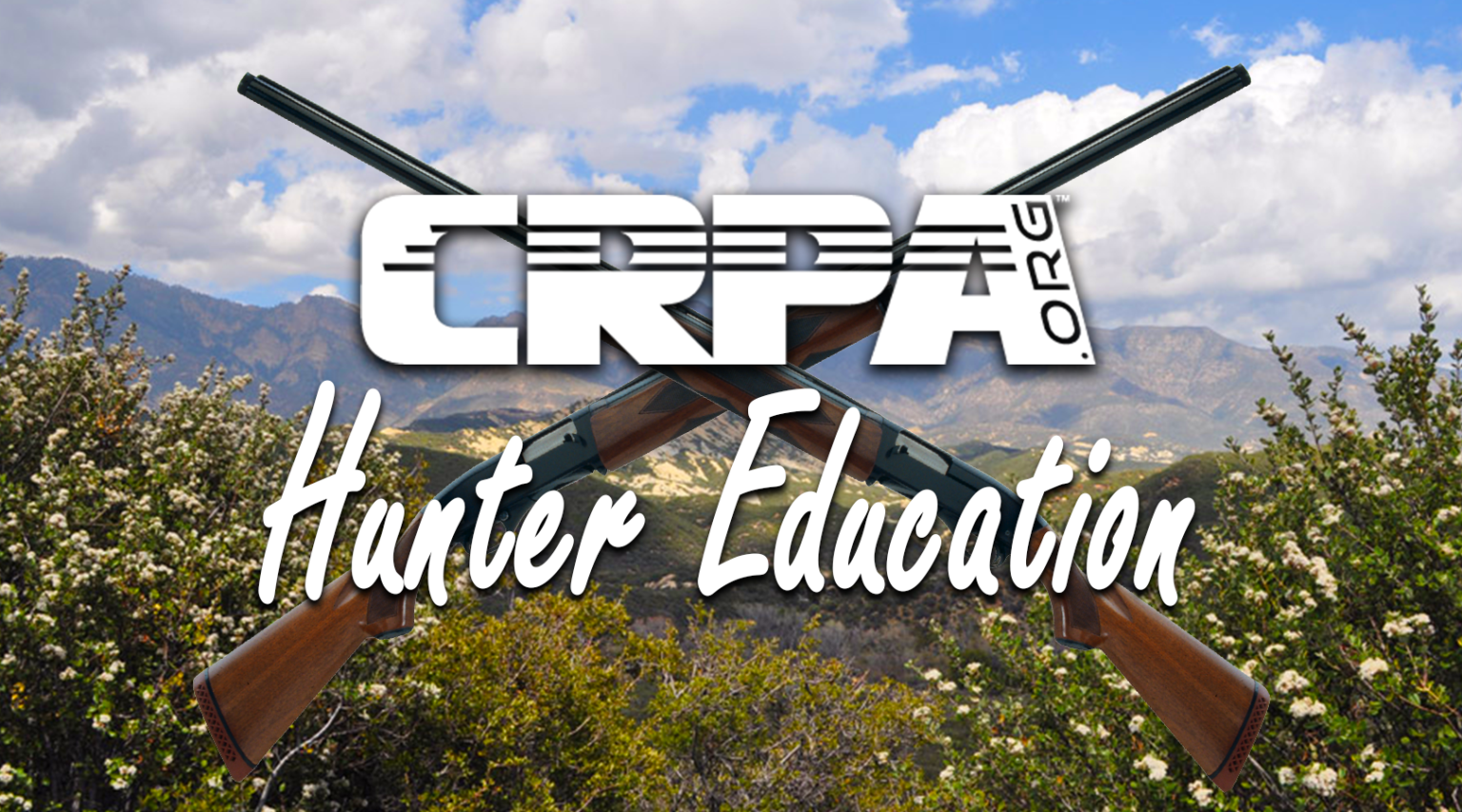 Online Course and Followup Hunter Education Class CRPA